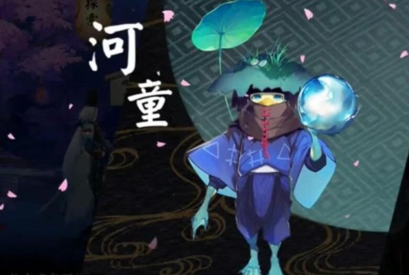 《阴阳师》六道之门净佛刹河童咋玩六道之门河童通关攻略大全 《阴阳师》六道之门净佛刹河童咋玩六道之门河童通关攻略大全